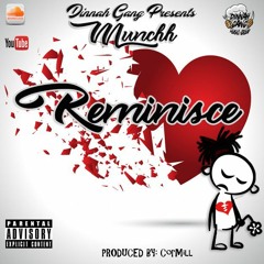 Reminisce (Prod. by CorMill)