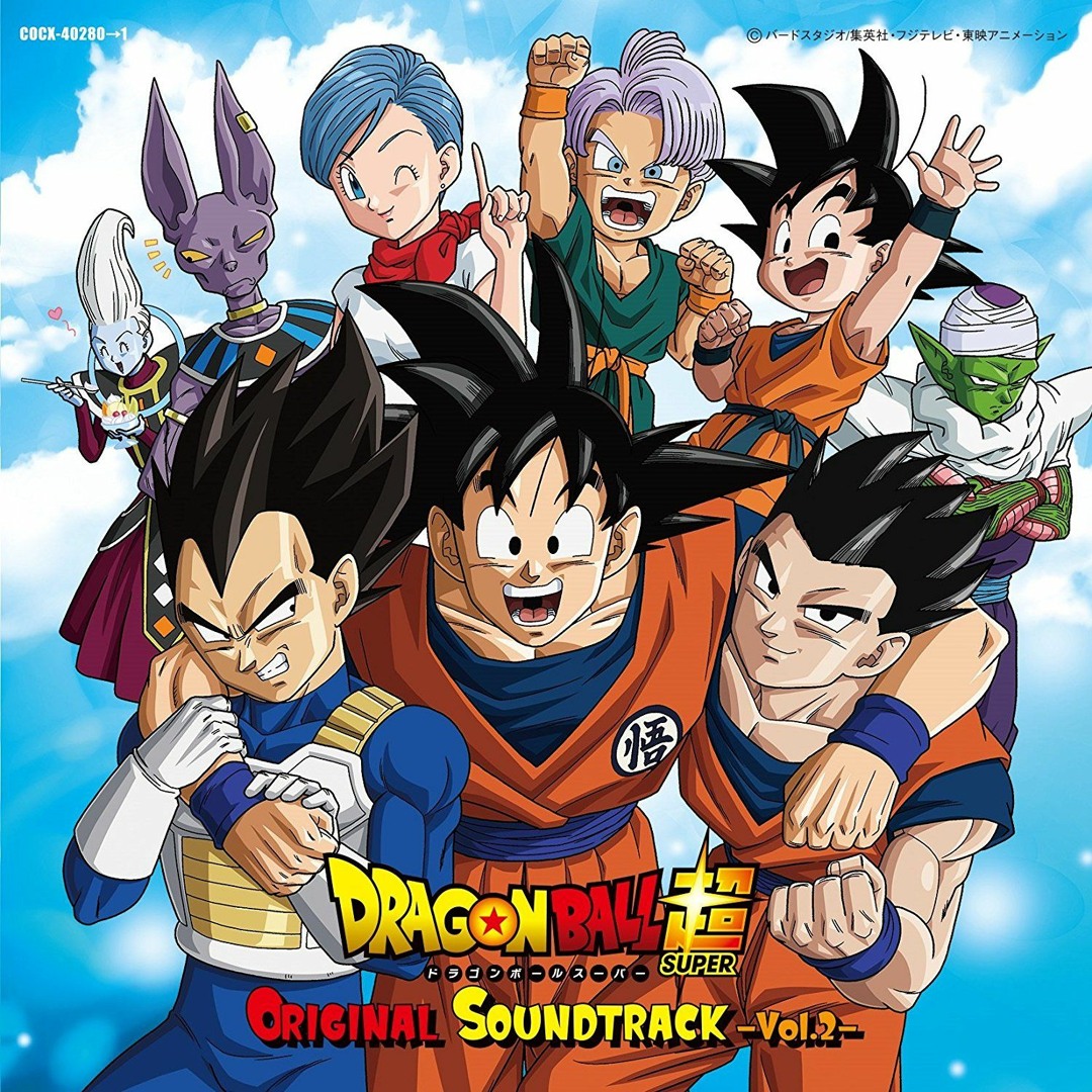 Stream Dragon Ball Super OST Vol.2 - Our Hero, Son Goku by Z