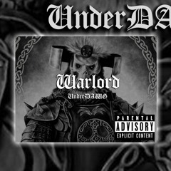 Warlord - UnderDAWG 2018 *Free DL*
