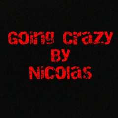 Going Crazy By Nicolas (Remix Kurt Cobain Heart Shaped Box)