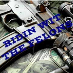 MILLS ft. YOUNG BLUE - RIDIN WIT THE FELONS remix (RON-RON &acetheface)