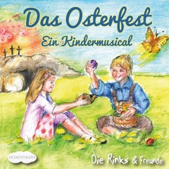 Das Osterfest - Ein Kindermusical