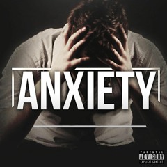 Anxiety