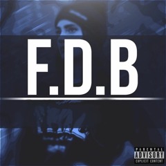 F.D.B (REMIX)