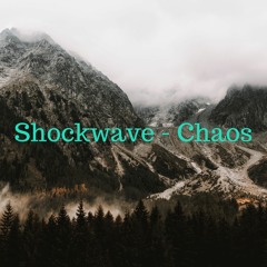 Shockwave - Chaos