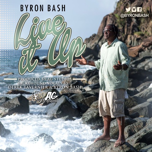 Byron Bash - Live It Up