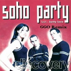 Soho Party-Az éjjel soha nem érhet véget (GGO Remix)
