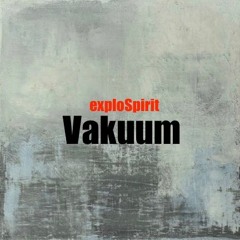 exploSpirit - Vakuum (Original Mix) [Generate Records]