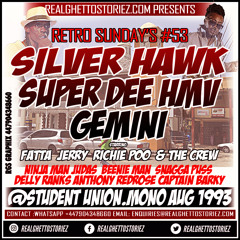 RETRO SUNDAYS #53 - SILVER HAWK VS SUPER DEE VS HMV VS GEMINI AT STUDENT UNION AUG 1993