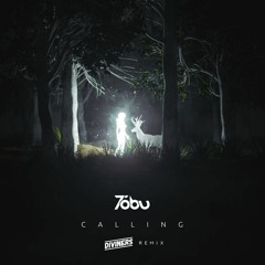 Tobu - Calling (Diviners Remix)