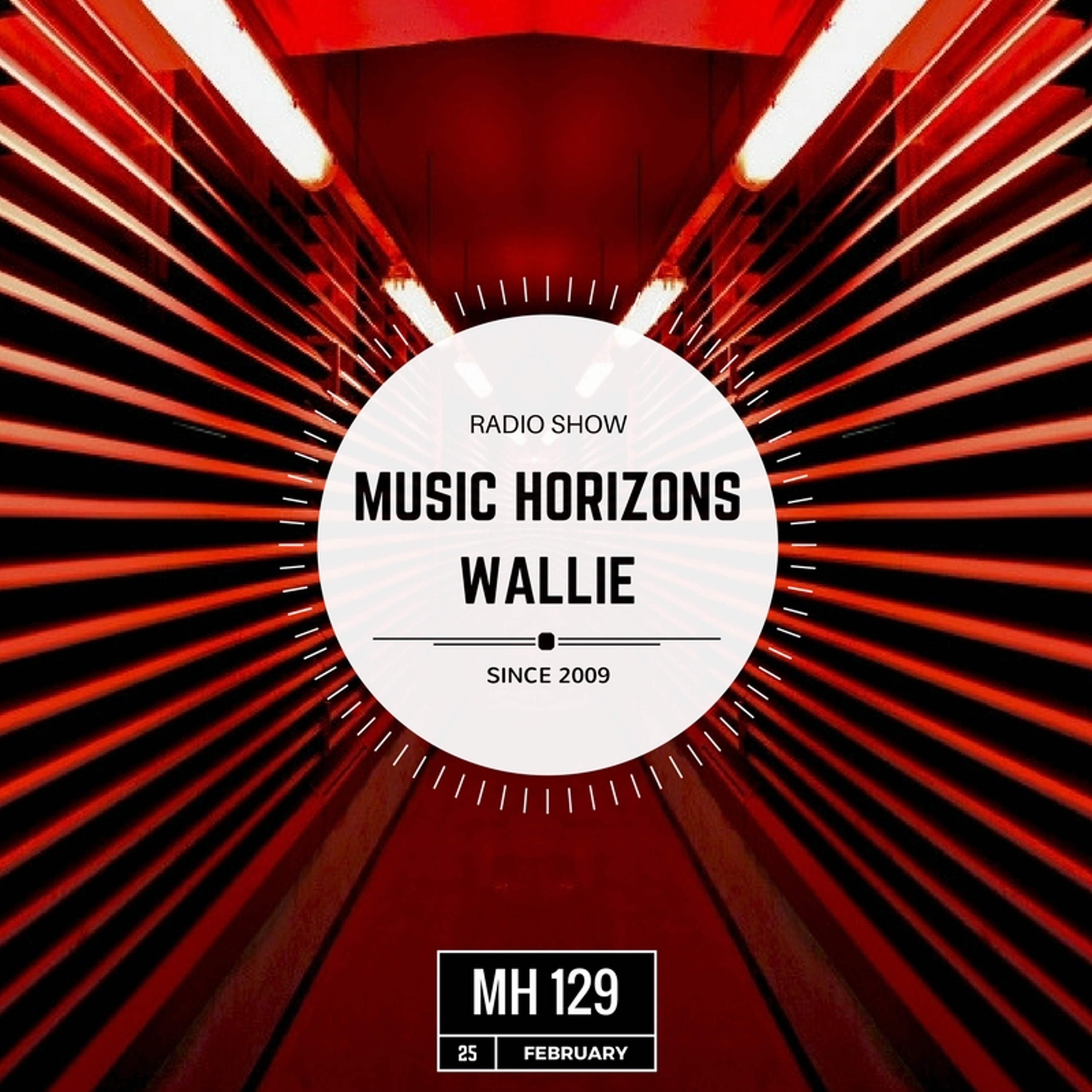 Wallie Guest Mix Music Horizons @ MH 129 February 2018 episode artwork