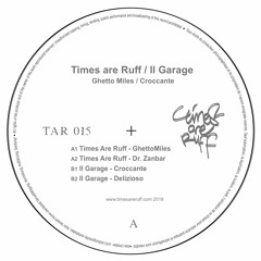 PREMIERE: Times Are Ruff - Ghetto Miles [Times Are Ruff]