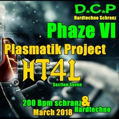 Plasmatik Project Phaze VI - HT4L 200 Bpm In your faces AIF version