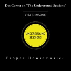 Das Carma on "The Underground Sessions" Vol.1 [Live Radio Show]
