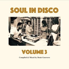 Soul In Disco Volume 3