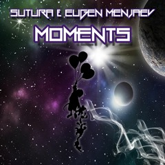 Sutura - Moments Of Life ( Cut Version )