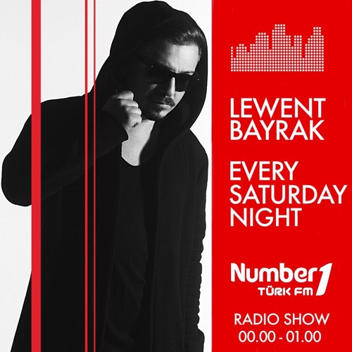 Stream Lewent B 𝝠 Y R 𝝠 K | Listen to Number1 Türk Radio Show | NR1 FM  playlist online for free on SoundCloud