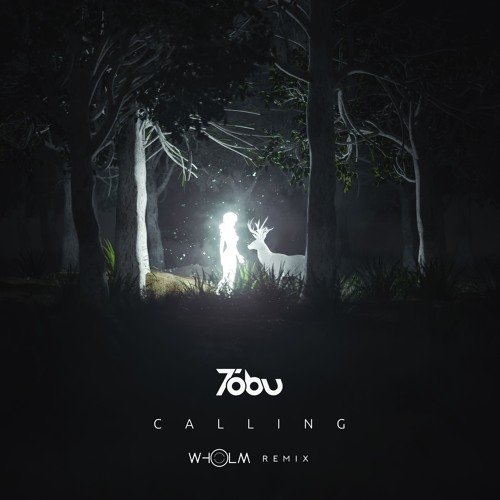 Tobu - Calling (Wholm Remix)