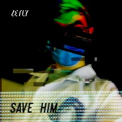 Save Him