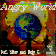 Angry World Lofi Mix - Nail Biter Roly G (Prod. Oddisy)