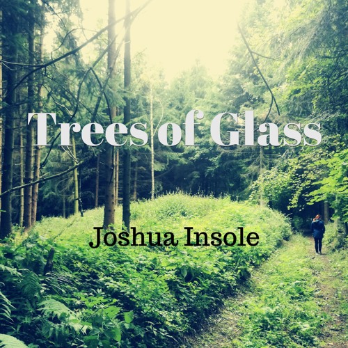 Trees Of Glass