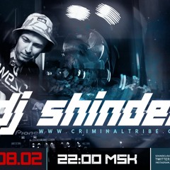 Molotov Cocktail #050 - Dj Shinder [RUS] guest mix (08.02.18 Criminal Tribe Radio)