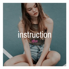 Jax Jones - Instruction ft. Demi Lovato, Stefflon Don (DFUX Bootleg)