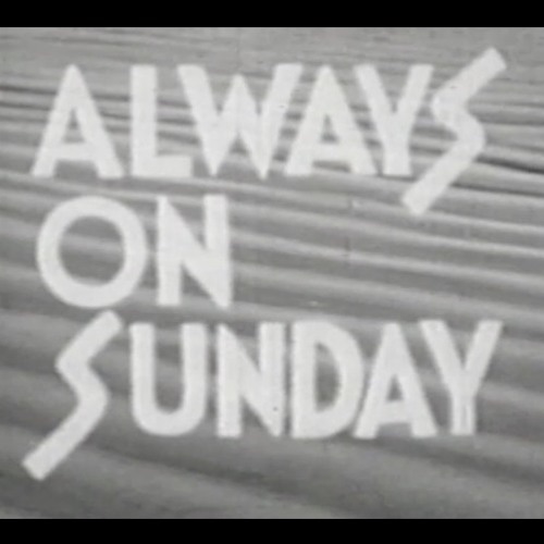 Always On Sunday