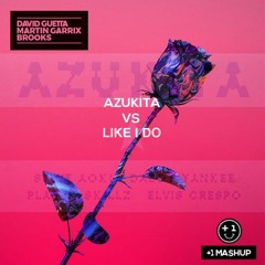 Azukita Vs Like I Do (+1 Mashup) Intro Edit