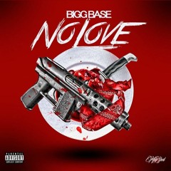 Bigg Base - NO LOVE (prod by dizz)