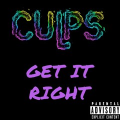 Culps - Get It Right