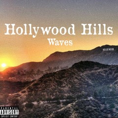 Hollywood Hills (Prod. by Josh Petruccio)