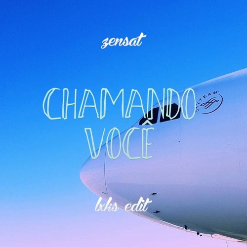 Zensat - Chamando Você (LXKS EDIT) (Supported by SOULECTION)