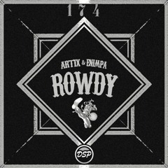 ARTIX! X ENIMPA -ROWDY