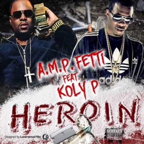 Stream Amp Fetti - Herion Ft Koly P (ProdBy Dj Drizzy ) by A.M.P Fetti ...
