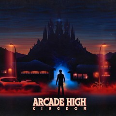 Arcade High - Kingdom (Rale Daver Remix)