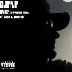 Over (Go f Yourself Remix) [feat. Drake & Two Feet]