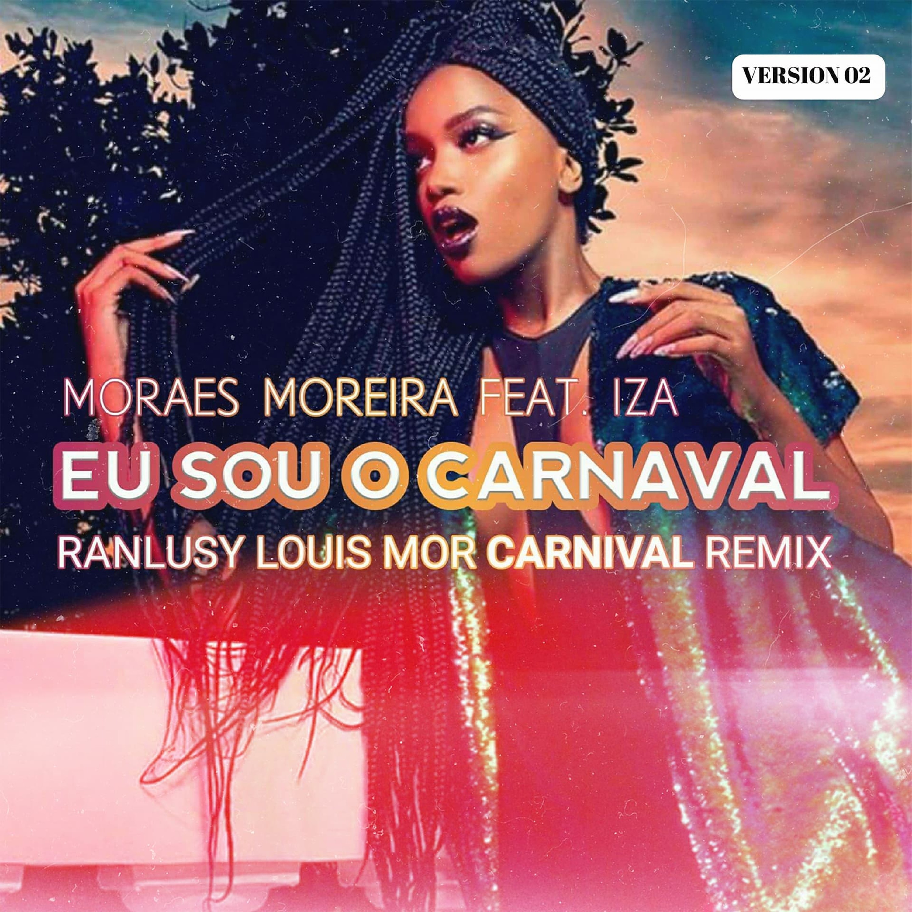 Eu Sou O Carnaval (Ranlusy Louis Mor Carnival PART II Remix) episode artwork