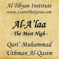 087 Al A'laa - Qari' Muhammad Uthman Al-Qasim