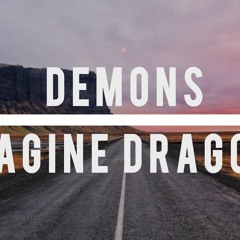 Demons - Imagine Dragons (Lyrics)  Flighthouse Remix