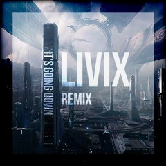 Michael Mayo - It's Going Down (LIVIX Remix)