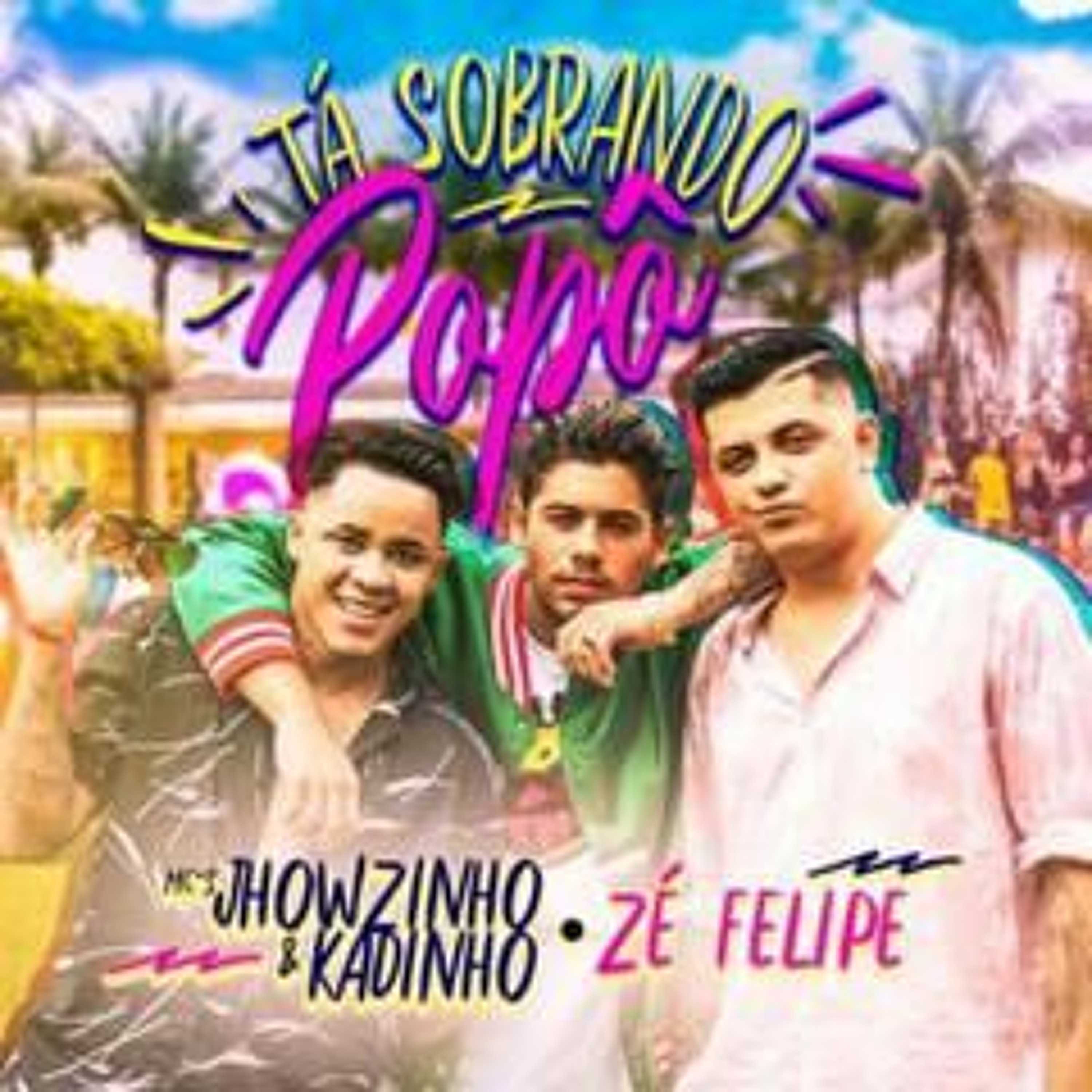 MCs Jhowzinho E Kadinho Part. Zé Felipe - Tá Sobrando Popô - Klebson Lima episode artwork