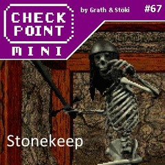 Checkpoint Mini #67 - Stonekeep