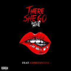 There She Go (Feat. Constantine)