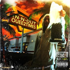 OUEE2TIMES: IN-N-OUT (PROD. CYBER TEK x SUBJXCT 5)