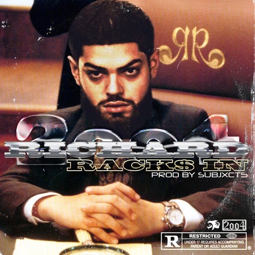 RICHARD2oo4: RACKS IN (PROD. SUBJXCT 5)