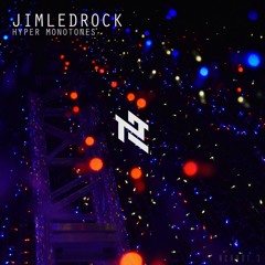 Jimledrock · Hyper Monotones