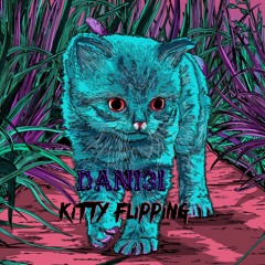 Dani3l - Kitty Flipping (Original Mix)
