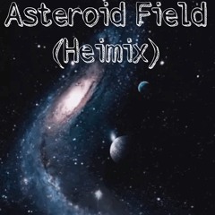 Asteroid Field (Heimix)
