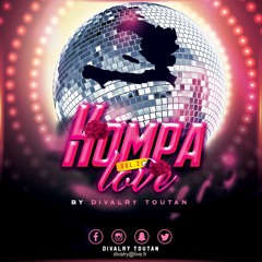 Mix Kompa Love 2018 Vol.2 Dj By DivalrY